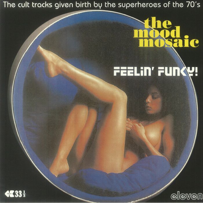 Various Artists The Mood Mosaic 11: Feelin Funky!
