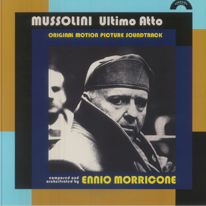 Ennio Morricone – Mussolini Ultimo Atto (Soundtrack) vinyl cover
