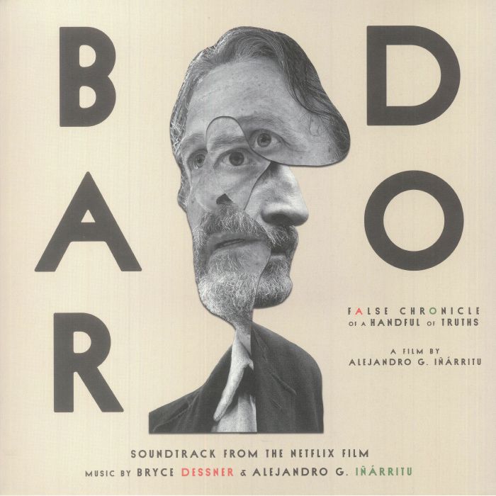 Bryce Dessener | Alejandro Gonzalez Inarritu Bardo (Soundtrack)