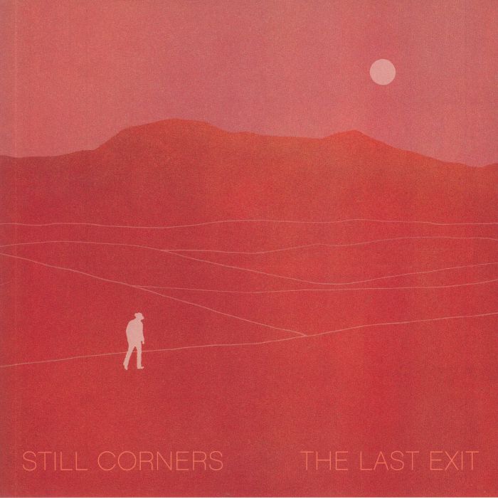 Still Corners – The Last Exit vinyl cover