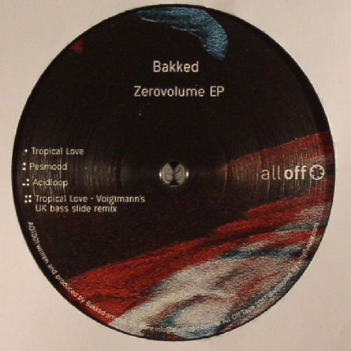 Bakked Zerovolume EP