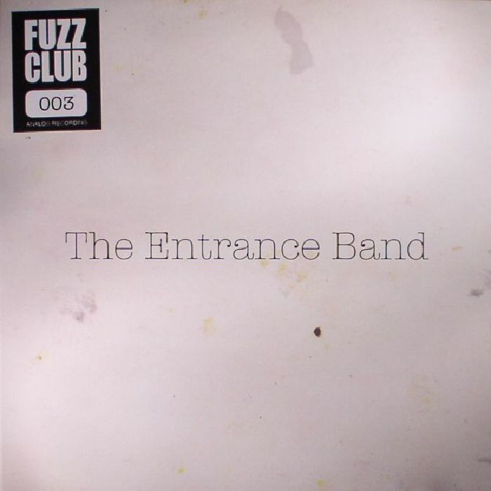 The Entrance Band Fuzz Club Session No 3