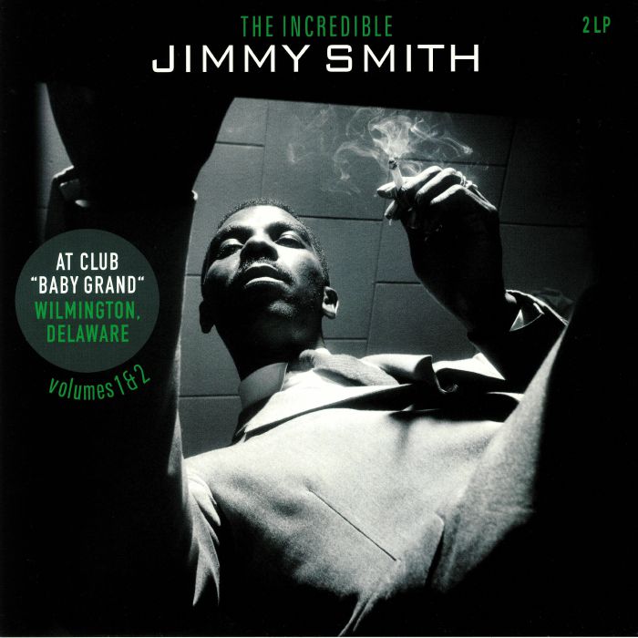 Jimmy Smith At Club Baby Grand Wilmington Delaware Vol 1and2