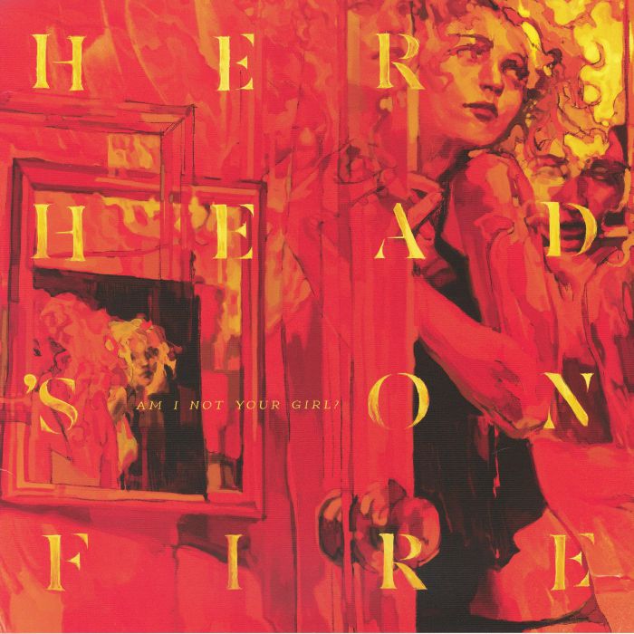 Her Head's On Fire – Am I Not Your Girl vinyl cover