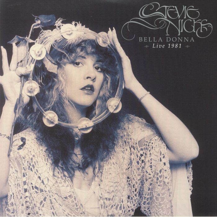 Stevie Nicks Bella Donna: Live 1981 (Record Store Day RSD 2023)