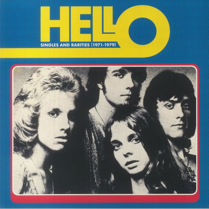 Hello Singles and Rarities 1971 1979
