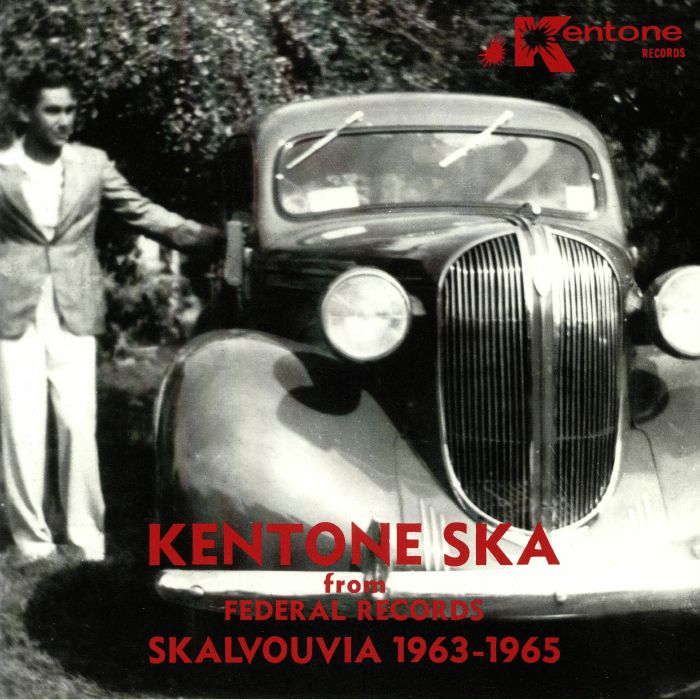 Various Artists Kentone Ska From Federal Records: Skalvouvia 1963 1965