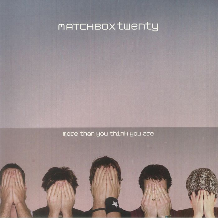 Matchbox Twenty More Than You Think You Are