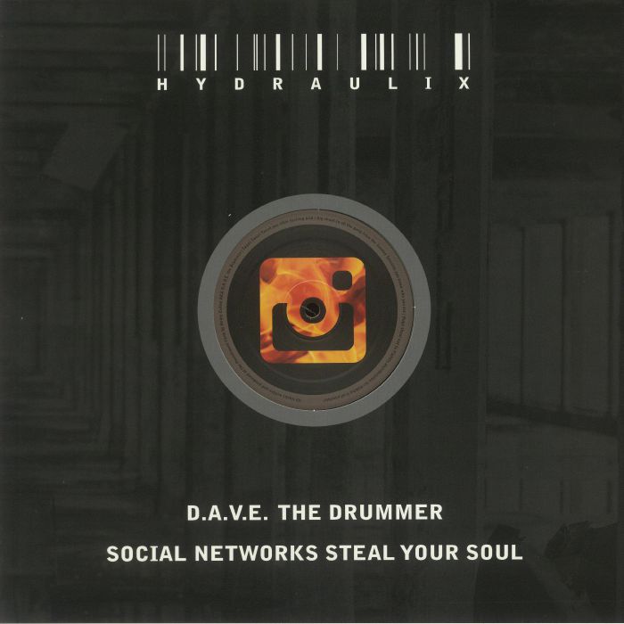 Dave The Drummer Social Networks Steal Your Soul