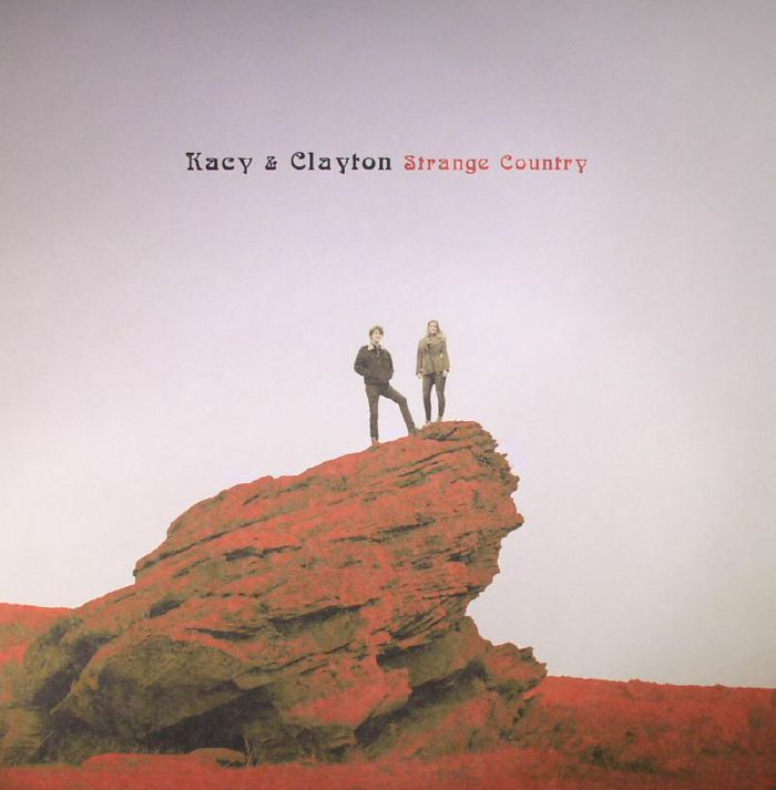 Kacy and Clayton – Strange Country vinyl cover