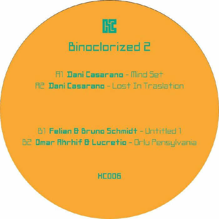 Dani Casarano | Felian | Bruno Schmidt | Omar Akrhif | Lucretio Binoclorized 2