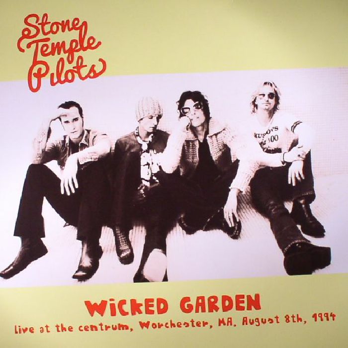 Stone Temple Pilots Wicked Garden: Live At The Centrum Worchester MA August 8th 1994