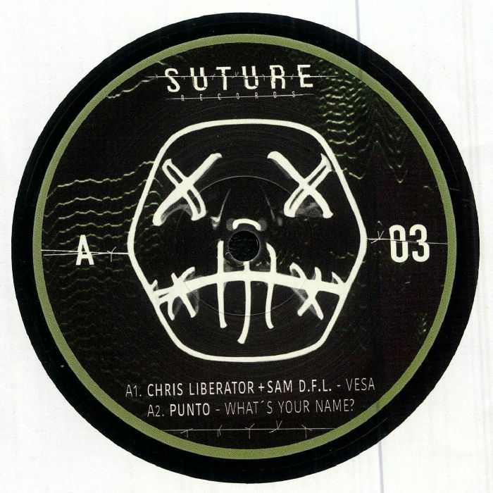 Chris Liberator | Sam Dfl | Punto | Acid Mutant | Tio Fil – Suture Records 003 vinyl cover