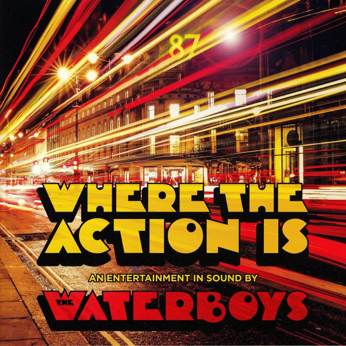 The Waterboys Where The Action Is