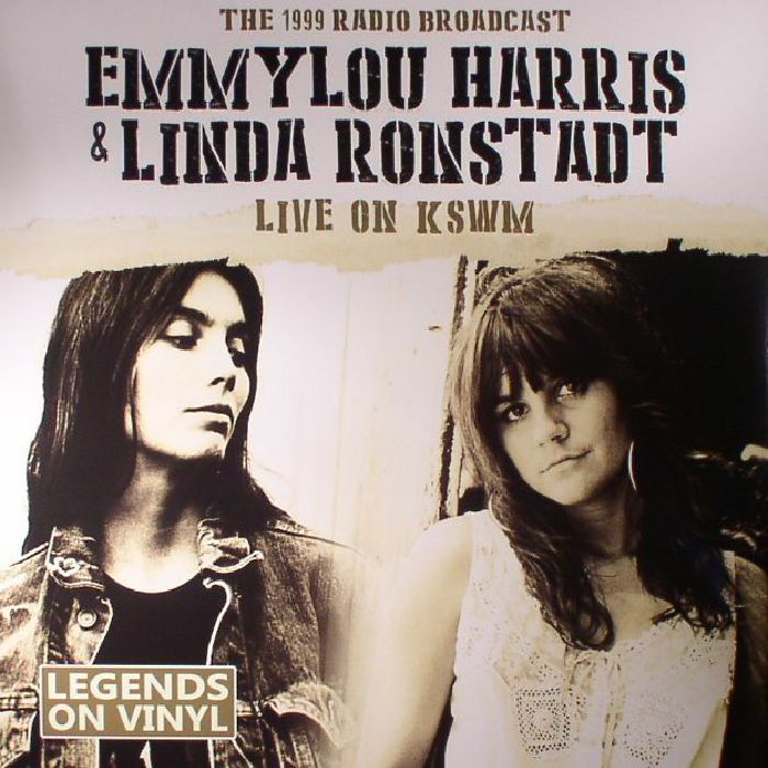 Emmylou Harris | Linda Ronstadt Live On KSWM: The 1999 Radio Broadcast