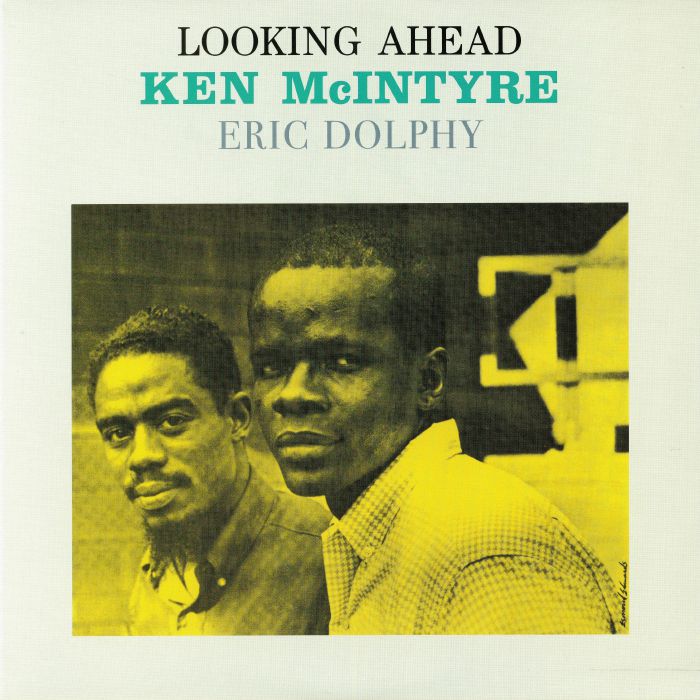 Ken Mcintyre | Eric Dolphy – Looking Ahead vinyl cover