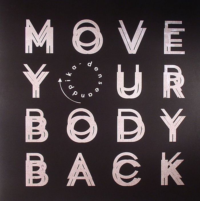 Dense and Pika – Move Your Body Back EP vinyl cover