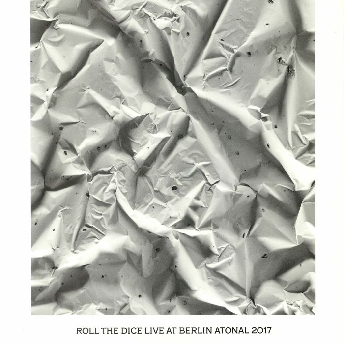 Roll The Dice Live At Berlin Atonal 2017