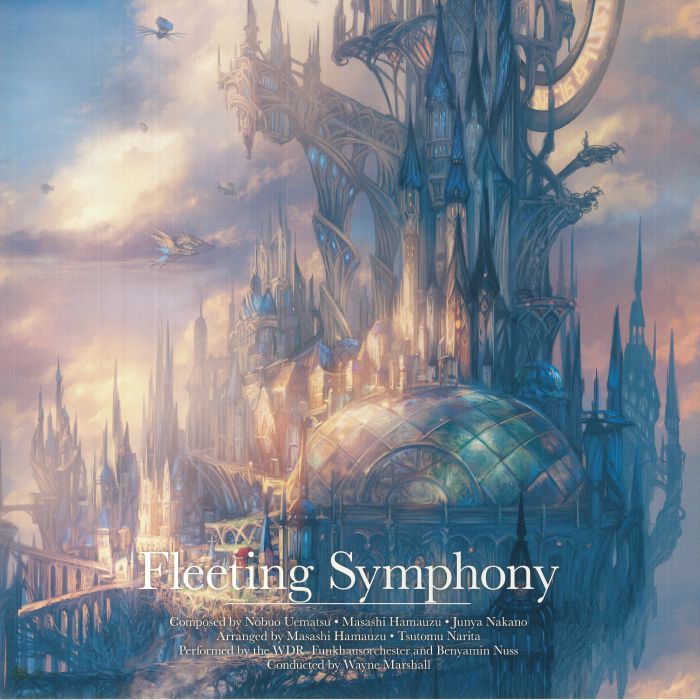 Nobuo Uematsu | Masashi Hamauzu | Junya Nakano | Wdr Funkhausorchester Fleeting Symphony (Soundtrack)