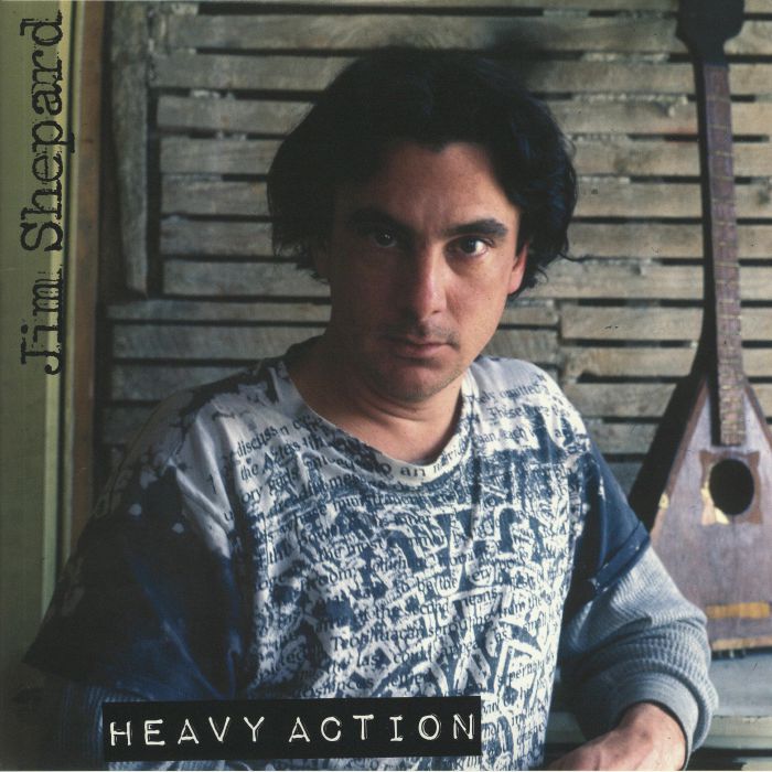 Jim Shephard Heavy Action
