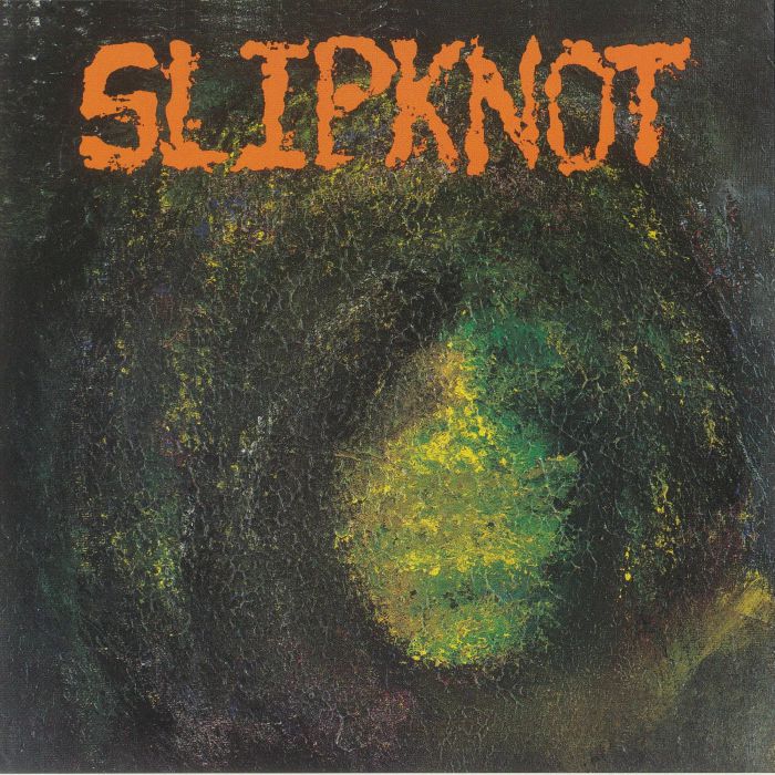 Slipknot Slipknot