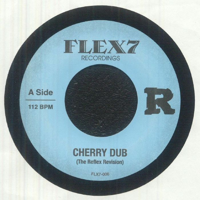 The Reflex Cherry Dub / Love Look
