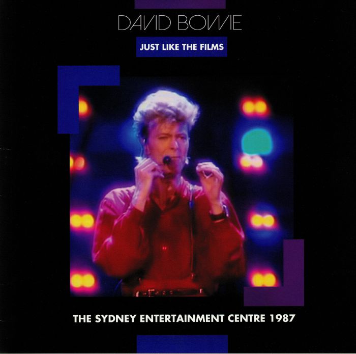 David Bowie Just Like The Films: The Sydney Entertainment Centre 1987