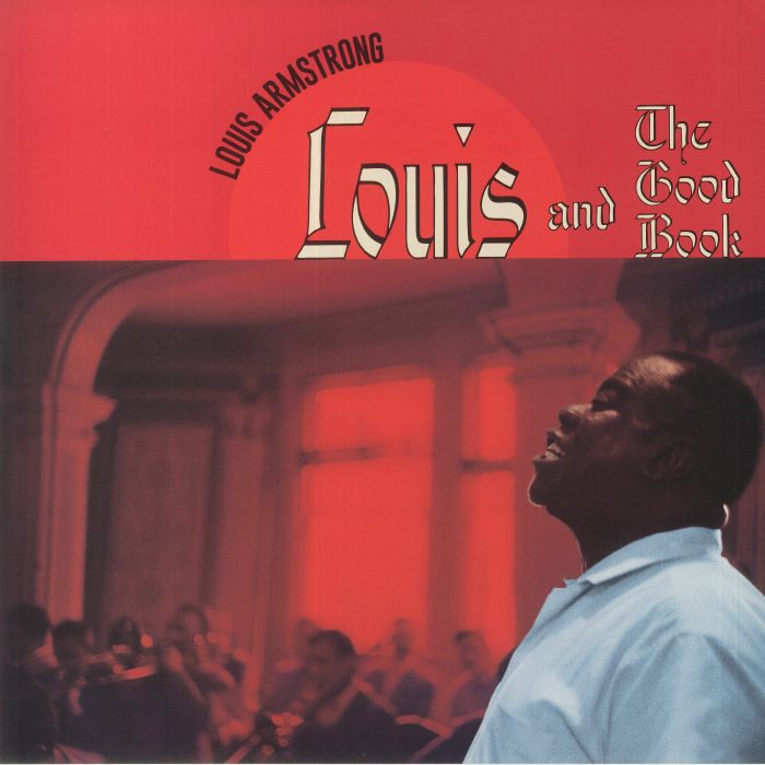 Louis Armstrong Louis and The Good Book