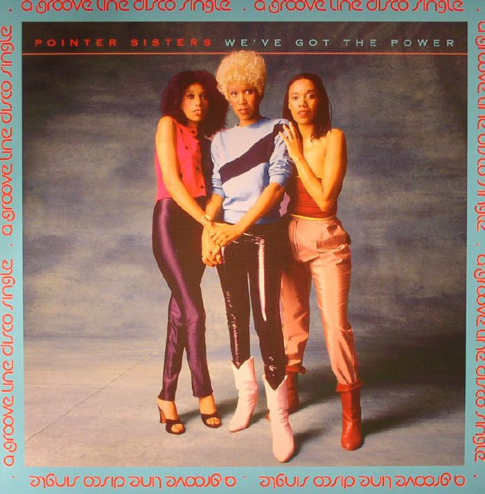 Pointer Sisters Weve Got The Power (remastered)