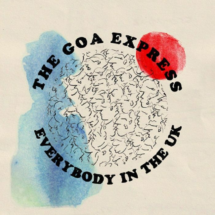 The Goa Express Everybody In The UK
