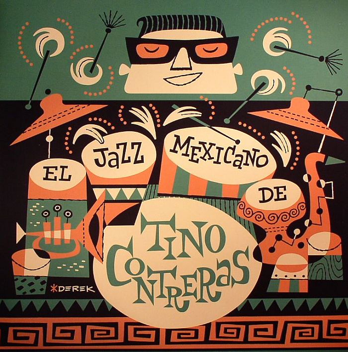 Tino Contreras El Jazz Mexicano De Tino Contreras