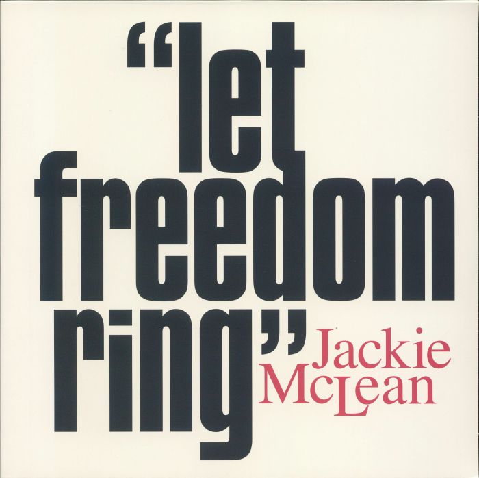 Jackie Mclean Let Freedom Ring