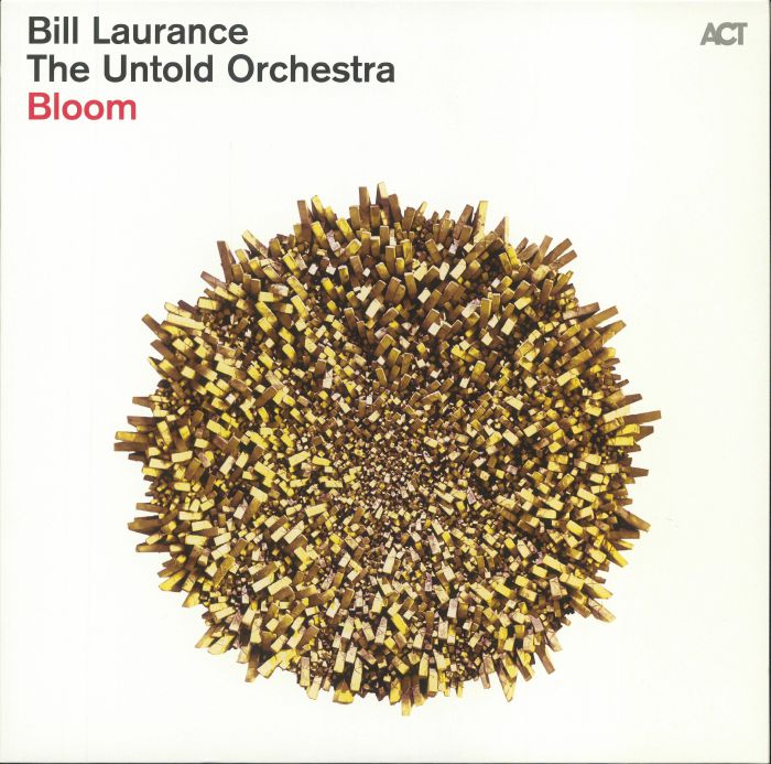 Bill Laurance | The Untold Orchestra Bloom