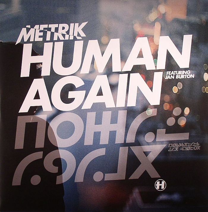 Metrik Human Again