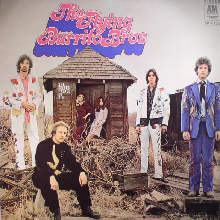 The Flying Burrito Brothers The Gilded Palace Of Sin (remastered)