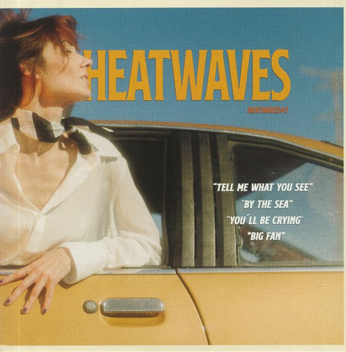 Heatwaves Heatwaves 3