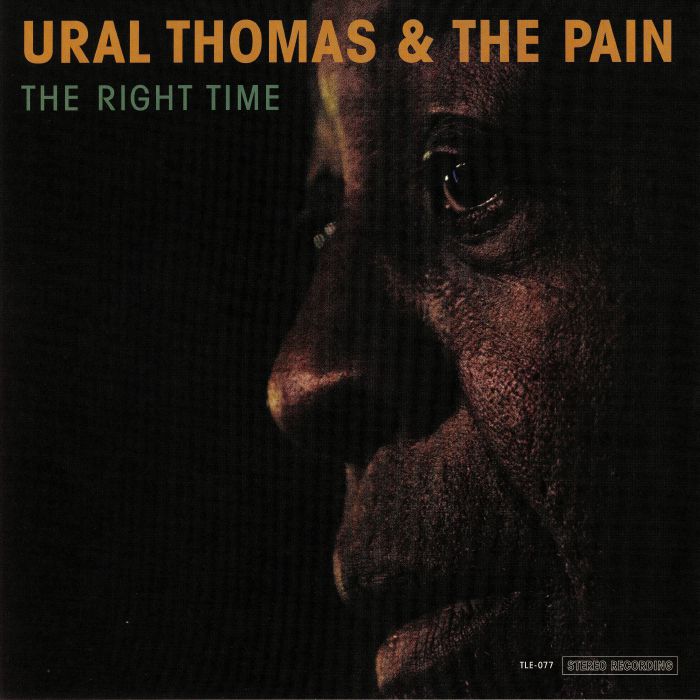Ural Thomas and The Pain The Right Time