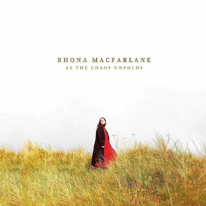 Rhona Macfarlane – As The Chaos Unfolds vinyl cover