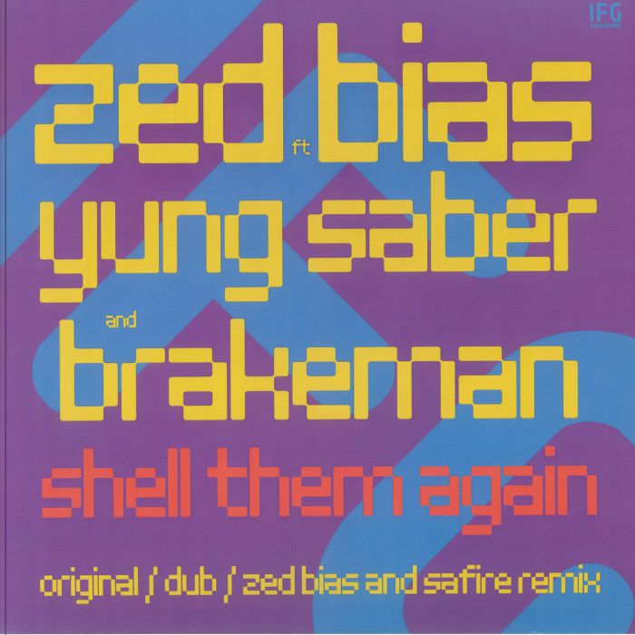 Zed Bias | Yung Saber | Brakeman Shell Them Again (feat Zed Bias and Safire remix)