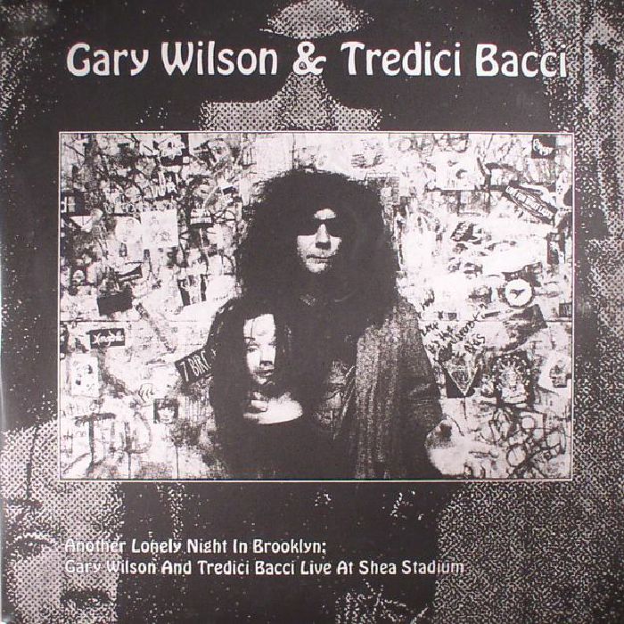 Gary Wilson | Tredici Bacci Another Lonely Night In Brooklyn