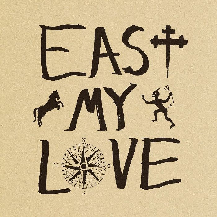 Current Joys – East My Love vinyl cover