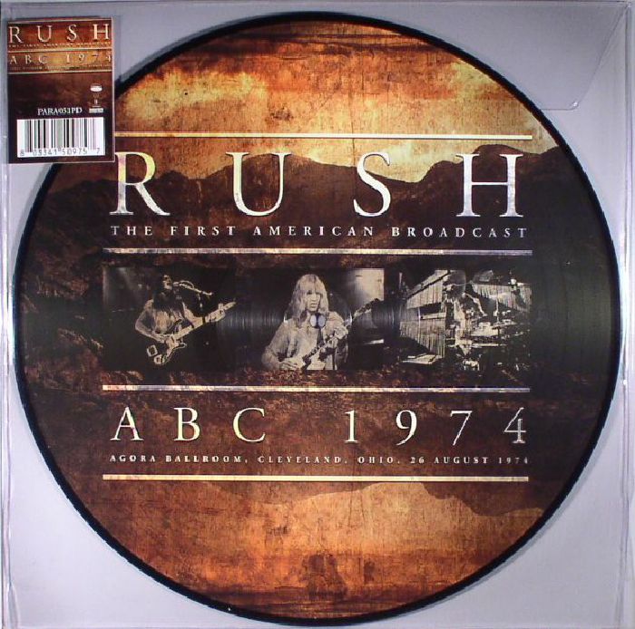 Rush The First American Broadcast: ABC 1974: Agora Ballroom Cleveland Ohio 26 August 1974