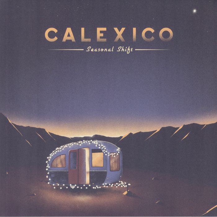 Calexico – Seasonal Shift vinyl cover