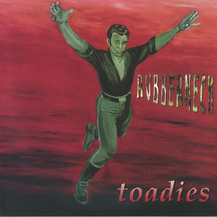 Toadies – Rubberneck vinyl cover