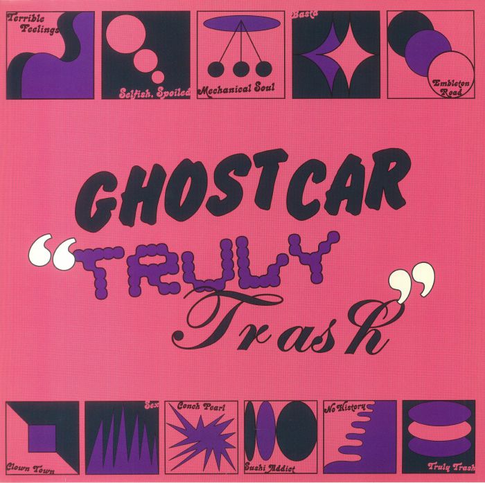 Ghost Car – Truly Trash vinyl cover