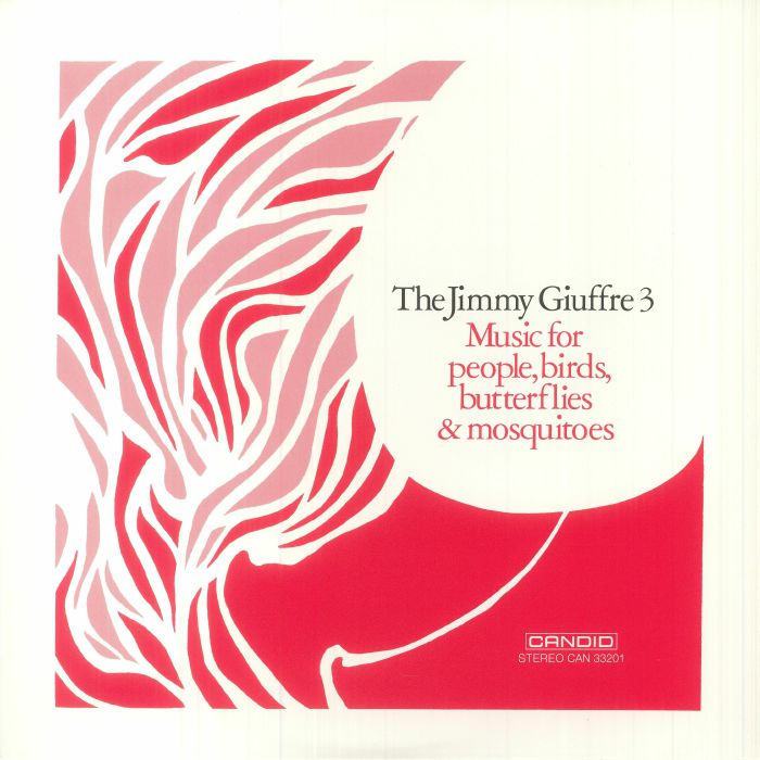 The Jimmy Giuffre 3 Music For People Birds Butterfies and Mosquitoes