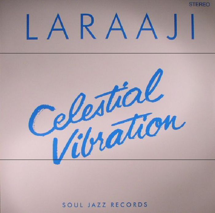 Laraaji Celestial Vibration (reissue)