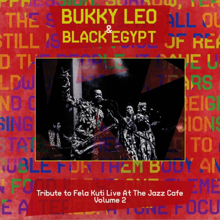 Bukky Leo and Black Egypt Tribute To Fela Kuti Vol 2: Live At The Jazz Cafe