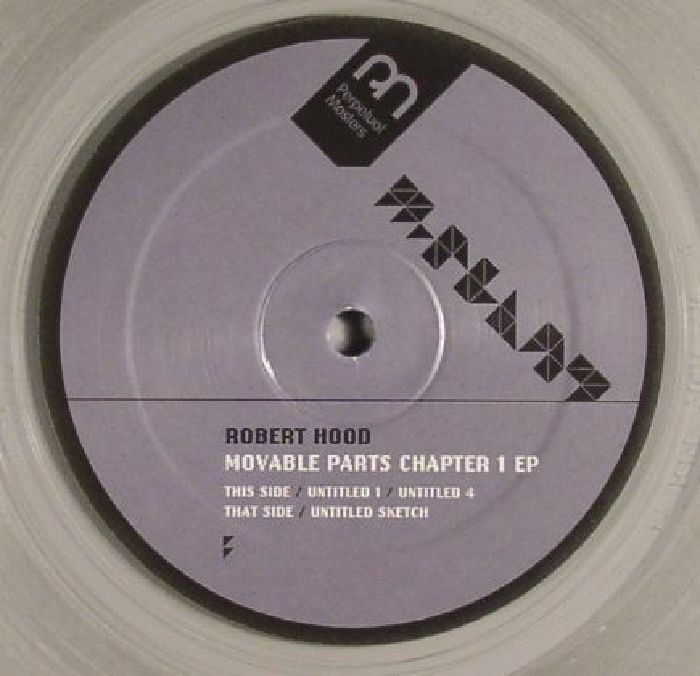 Robert Hood Moveable Parts Chapter 1 EP