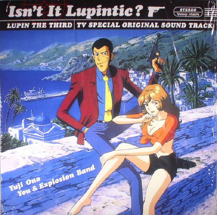 Yuji Ohno | You and Explosion Band Isnt It Lupintic: Lupin The Third TV Special (Soundtrack)